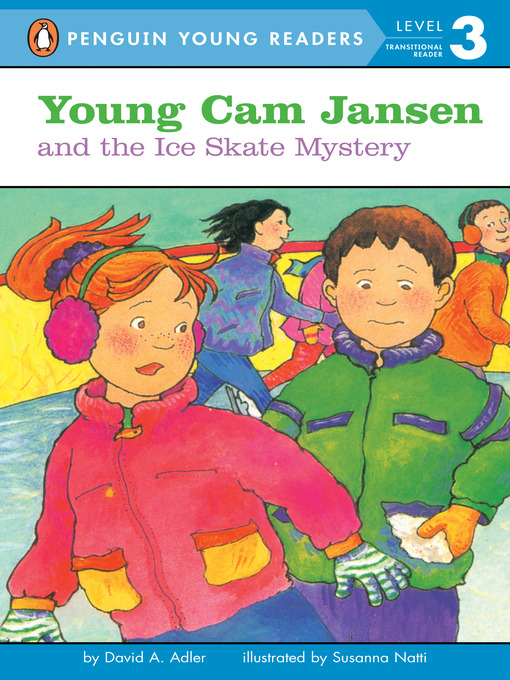 Title details for Young Cam Jansen and the Ice Skate Mystery by David A. Adler - Available